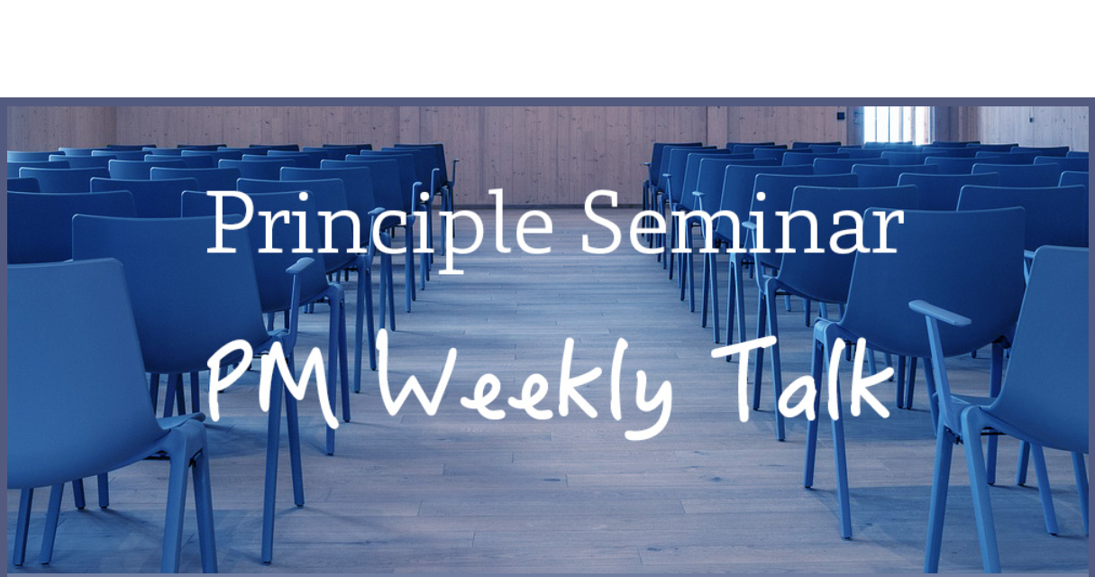 bnr PMWT Principle Seminar  PM Weekly Talk